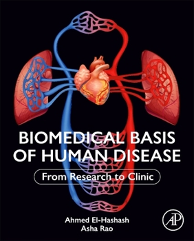 Hardcover Biomedical Basis of Human Disease: From Research to Clinic Book