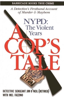 Paperback A Cop's Tale: Nypd: The Violent Years Book