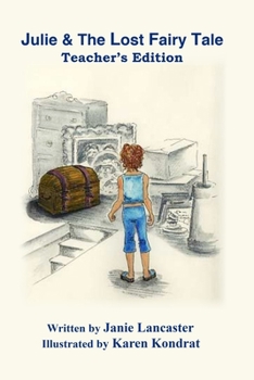 Paperback Teacher's Edition: Julie & The Lost Fairy Tale Book