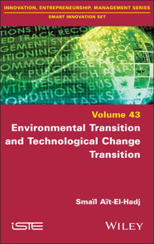 Hardcover Environmental Transition and Technological Change Transition Book