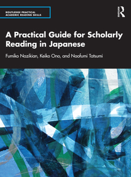 Paperback A Practical Guide for Scholarly Reading in Japanese Book