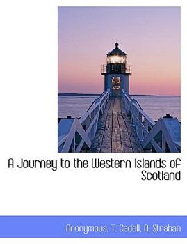 A Journey to the Western Islands of Scotland