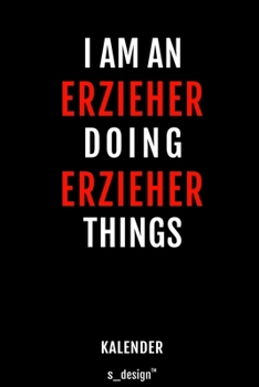 Kalender für Erzieher: Wochen-Planer 2020 / Tagebuch / Journal für das ganze Jahr: Platz für Notizen, Planung / Planungen / Planer, Erinnerungen und Sprüche (German Edition)