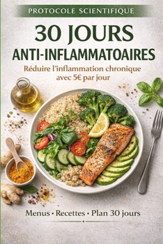 Paperback 30 Jours Anti-Inflammatoires à Petit Budget [French] Book