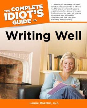 Paperback The Complete Idiot's Guide to Writing Well Book