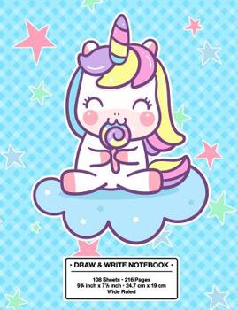 Paperback Draw and Write Notebook: Back to School Cute Cute Unicorn on a Cloud Kawaii Style Wide Rule Story Telling Book