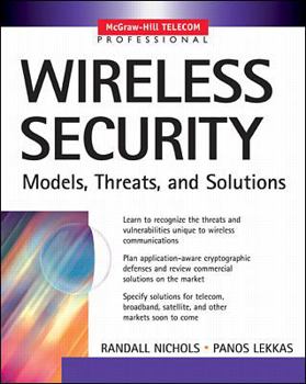 Paperback Wireless Security: Models, Threats, and Solutions Book