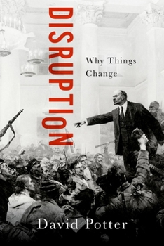 Hardcover Disruption: Why Things Change Book
