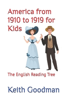Paperback America from 1910 to 1919 for Kids: The English Reading Tree [Large Print] Book