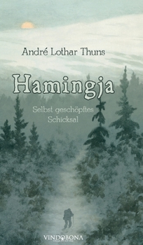 Hardcover Hamingja: Selbst geschöpftes Schicksal [German] Book