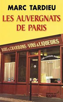 Paperback Les Auvergnats de Paris [French] Book