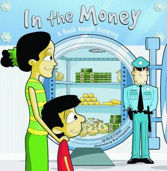 Hardcover In the Money: A Book about Banking Book