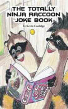 Paperback The Totally Ninja Raccoon Joke Book