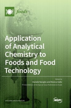 Hardcover Application of Analytical Chemistry to Foods and Food Technology Book
