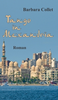 Hardcover Tango in Alexandria [German] Book
