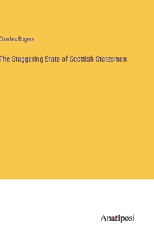 Hardcover The Staggering State of Scottish Statesmen Book