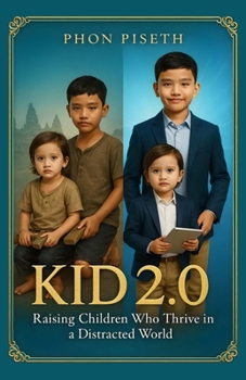 Paperback Kid 2.0: Raising Children Who Thrive in a Distracted World Book