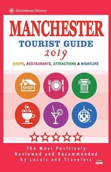Paperback Manchester Tourist Guide 2019 Book