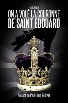 Paperback On a Volé La Couronne de Saint Édouard [French] Book