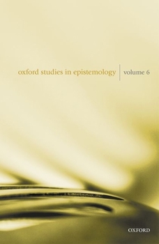 Paperback Oxford Studies in Epistemology Volume 6 Book