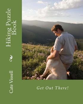 Paperback Hiking Puzzle Book: Get Out There! Book
