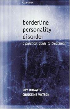 Paperback Borderline Personality Disorder: A Practical Guide to Treatment Book