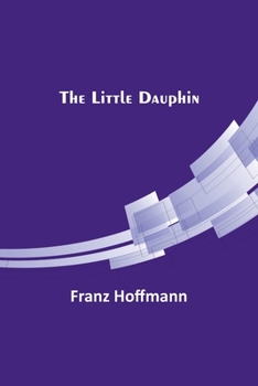 Paperback The Little Dauphin Book