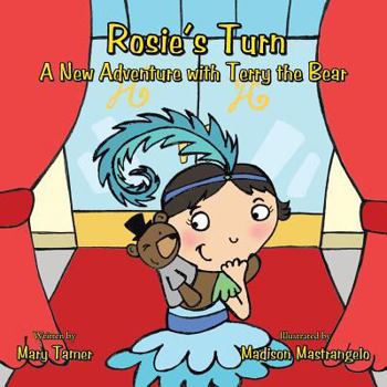 Paperback Rosie's Turn: A New Adventure with Terry the Bear Book