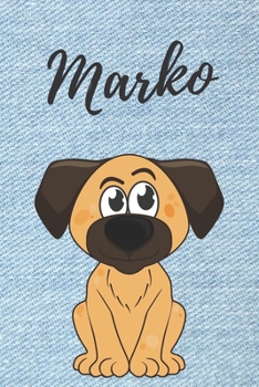 Marko Hund-Malbuch / Notizbuch Tagebuch: Individuelles personalisiertes blanko Jungen & Männer Namen Notizbuch, blanko DIN A5 Seiten. Ideal als Uni ... Geschenk für Männer. (German Edition)