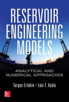 Hardcover Reservoir Engineering Models: Analytical and Numerical Approaches Book