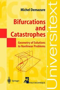 Paperback Bifurcations and Catastrophes: Geometry of Solutions to Nonlinear Problems Book