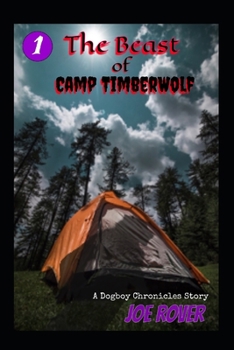 Paperback The Beast of Camp TimberWolf Book