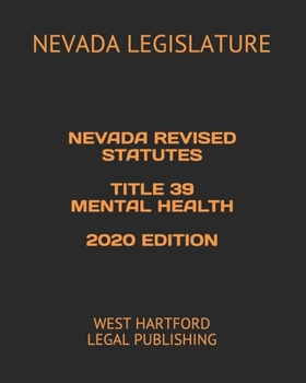 Paperback Nevada Revised Statutes Title 39 Mental Health 2020 Edition: West Hartford Legal Publishing Book