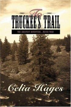 Paperback To Truckee's Trail Book