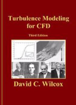 Hardcover Turbulence Modeling for CFD (Third Edition) Book
