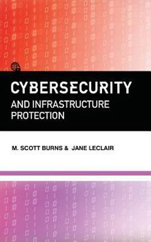 Paperback Cybersecurity and Infrastructure Protection Book