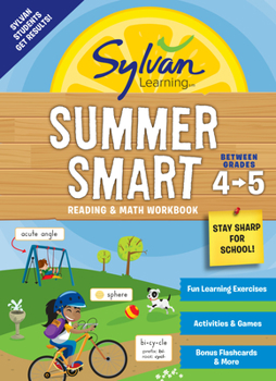 Paperback Sylvan Summer Smart Workbook: Between Grades 4 & 5 Book