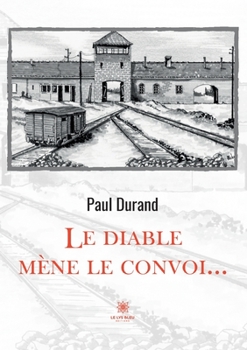 Paperback Le diable mène le convoi... [French] Book