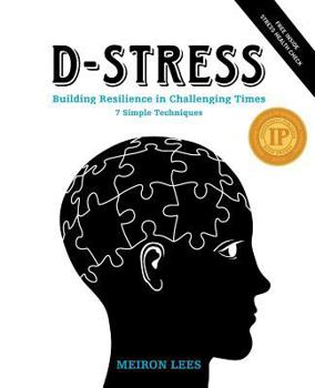 Paperback D-Stress: Building Resilience in Challenging Times Book