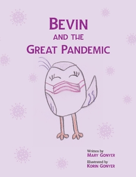 Paperback Bevin and the Great Pandemic Book