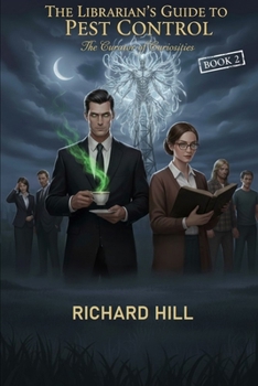 Paperback The Librarian's Guide to Pest Control Book 2: The Curator of Curiosities Book