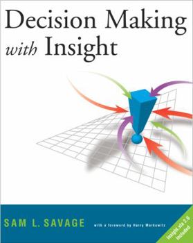 Paperback Decision Making with Insight (with Insight.Xla 2.0 ) [With CDROM] Book