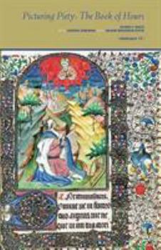 Paperback Picturing Piety: The Book of Hours Book