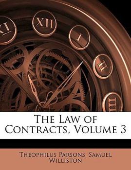 Paperback The Law of Contracts; Volume 3 Book