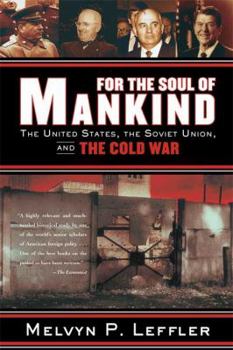 Paperback For the Soul of Mankind: The United States, the Soviet Union, and the Cold War Book