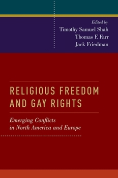 Paperback Religious Freedom and Gay Rights: Emerging Conflicts in the United States and Europe Book