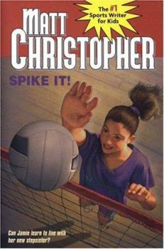 Hardcover Spike It!: Can Jamie Learn to Live with Her New Stepsister? Book