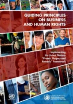 Paperback Guiding Principles on Business and Human Rights: Implementing the United Nations "Protect, Respect and Remedy" Framework Book