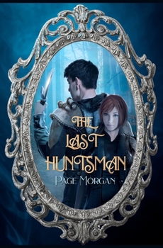 Paperback The Last Huntsman Book