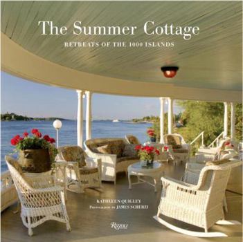Hardcover The Summer Cottage: Retreats of the 1000 Islands Book